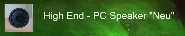 High End PC Speaker Neu Button