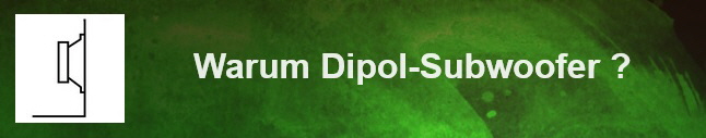 Warum Dipol-Subwoofer Button